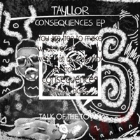Consequences - Single - Tayllor