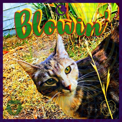 Blowin' - Single