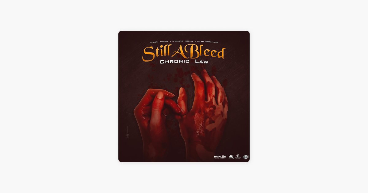 Still a Bleed - Chronic Law