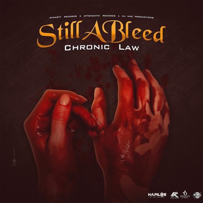 Song - Still a Bleed - Chronic Law
