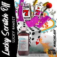 Lucky Scratch Off EP - EP - Lucky Bandit