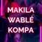 Makila Wablé Kompa artwork