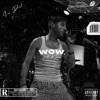 Wow. - Single