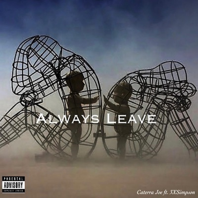 Always Leave (feat. 3XSimpson) - Single