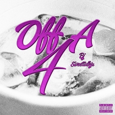 Off a 4 (feat. SweetTalk Ju) [Radio Edit] - Single