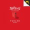Fueled (Reprise) [feat. Jo.e] - JeffreYumol lyrics