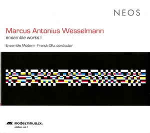Wesselmann: Ensemble Works, Vol. 1