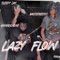 Lazy Flow (feat. BaccstreetK3 & Sleepy Jay) - HoodRichDre lyrics