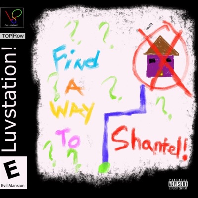 FIND A WAY TO SHANTEL!