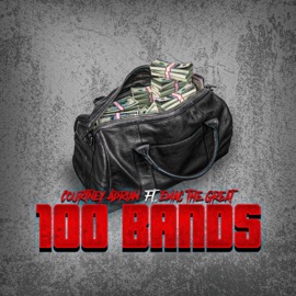 100 Bands (feat. Emac the Great) Courtney Adrian