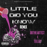 Little do you know remix (feat. Teejay) - Single - OBtheartist
