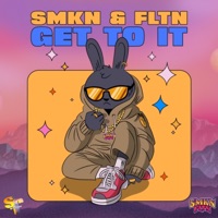 GetTo It - Single - Smkn & Fltn