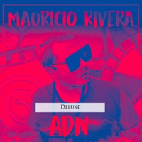 Adn (Deluxe) - EP - Mauricio Rivera
