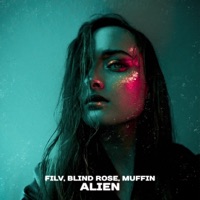 Alien - Single - FILV, Blind Rose & Muffin