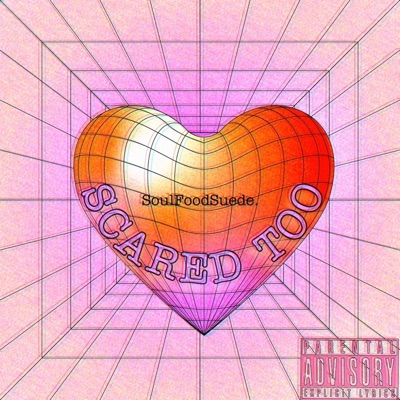 Scared Too (Chopped) - Single