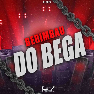 Berimbau do Bega - Single