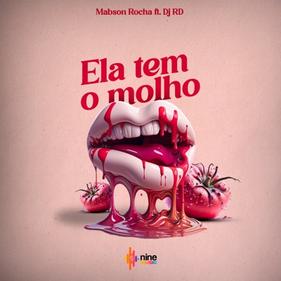 Ela Tem o Molho - Single