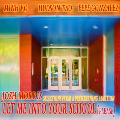 Let Me Into Your School Please - EP