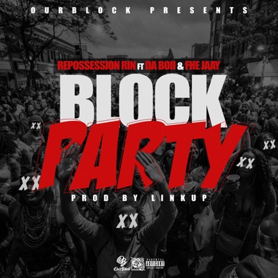 Block Party (feat. DaBoii & F.H.E Jaay) - Single