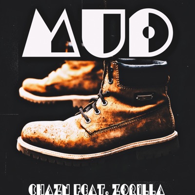 Mud (feat. Zorilla) - Single