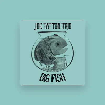 Listen to Joe Tatton Trio, watch music videos, read bio, see tour dates & more!