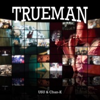 True Man - EP - USU & Chan-K