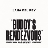 Lana Del Rey - Buddy's Rendezvous