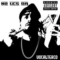 No Les Da - Single - VocaLTerco