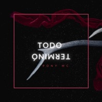 Todo Terminó - Single - Pony Mc