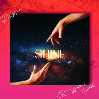 Shine (feat. Era the dude) - Single