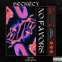 No Favors (feat. GSWAN28) - Single - $ecrecy