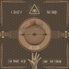 Crazy World (San Miguel's Doped Down Remix) - Single