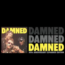 Damned Damned Damned (30th Anniversary Expanded Edition) - The Damned