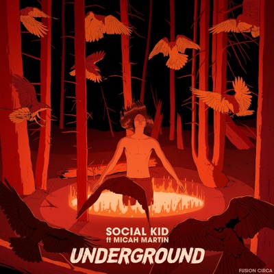 The Underground (feat. Micah Martin) - Single