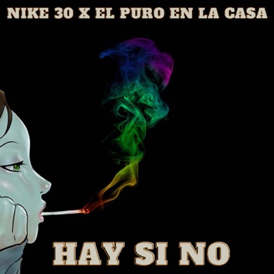 Hay Si No (feat. El Puro En La Casa) - Single