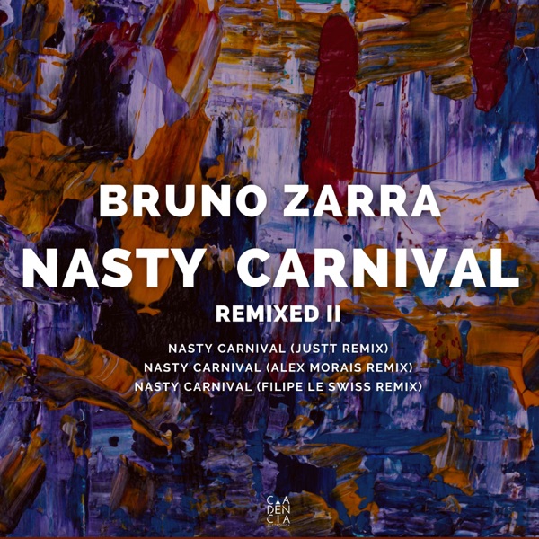 Nasty Carnival Remixed II - Single