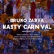 Nasty Carnival (Alex Morais Remix) - Bruno Zarra lyrics