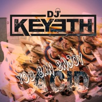 You Can Enjoy Acid - Single - DJ Keyeth