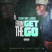 From the Get Go - Single - Isiah Binladen