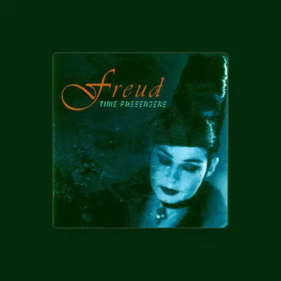 Listen to Freud, watch music videos, read bio, see tour dates & more!