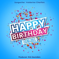 Happy Birthday (Remix) - Single - Valderine Charlton
