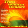 Tino Waiata Reggae