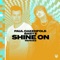 Shine On (feat. Baby E) [Paul Oakenfold x Mark Roma Remix] artwork