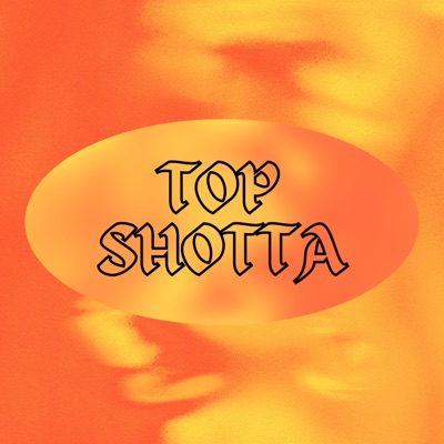 Top Shotta - Single