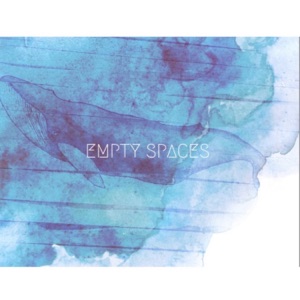 Empty Spaces - Single