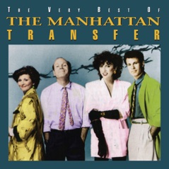 The Very Best Of The Manhattan Transfer