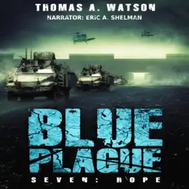 Hope: Blue Plague, Book 7 (Unabridged)