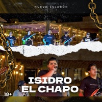 Isidro El Chapo (En Vivo) - Single - Nuevo Eslabon