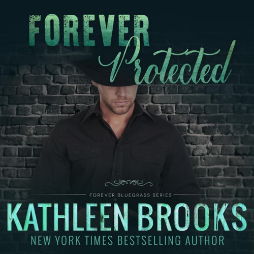 Forever Protected:  Forever Bluegrass, Book 18 (Unabridged) cover