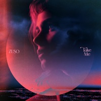 Take Me (feat. Jaki Nelson) - Single - ZUSO